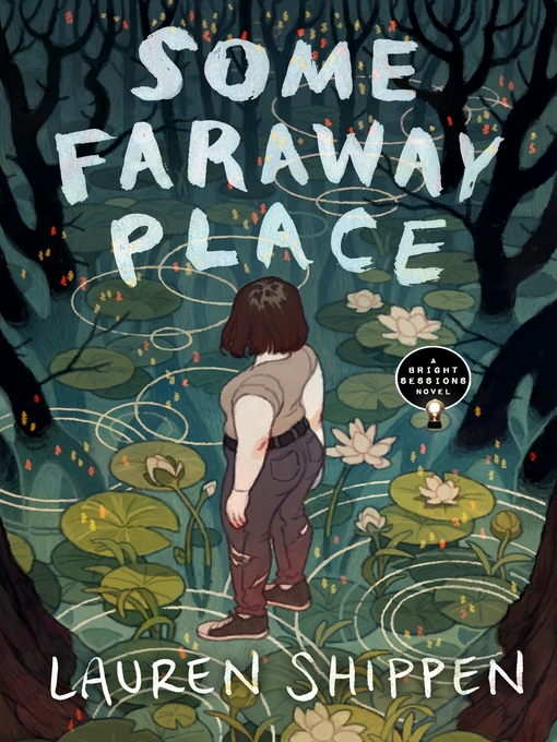 Title details for Some Faraway Place by Lauren Shippen - Wait list